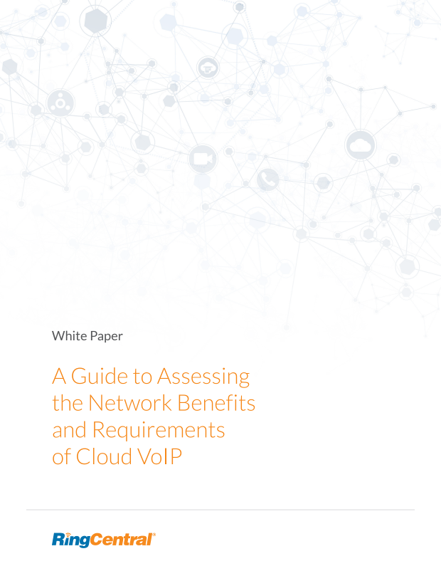 A Guide to Assessing the Network Benefits and Requirements of Cloud VoIP cover