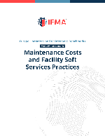 Maintenance Costs and Facility Soft Services Practices